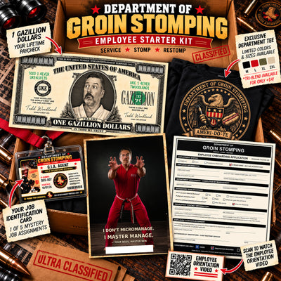 DEPARTMENT OF GROIN STOMPING – EMPLOYEE STARTER KIT
